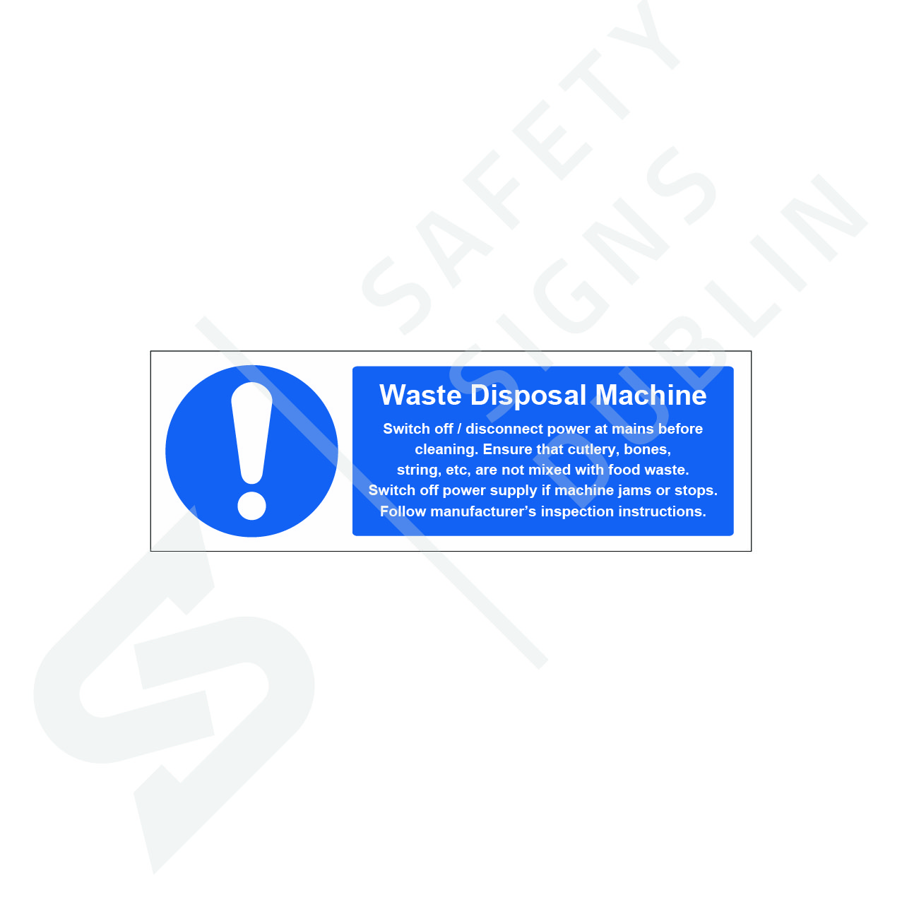 Waste Disposal Machine FS3022 Safety Signs Dublin