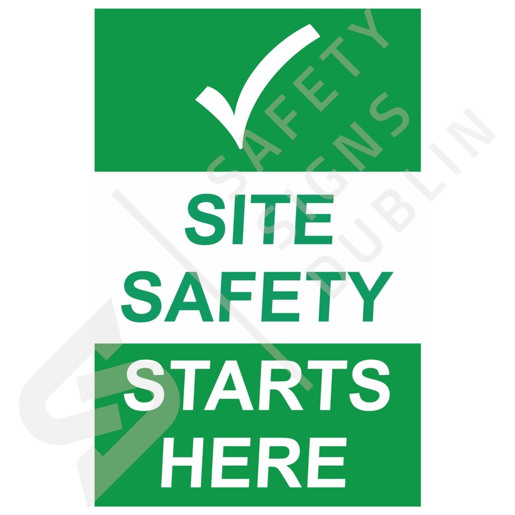 Sign - Site-safety-starts-here-S7074