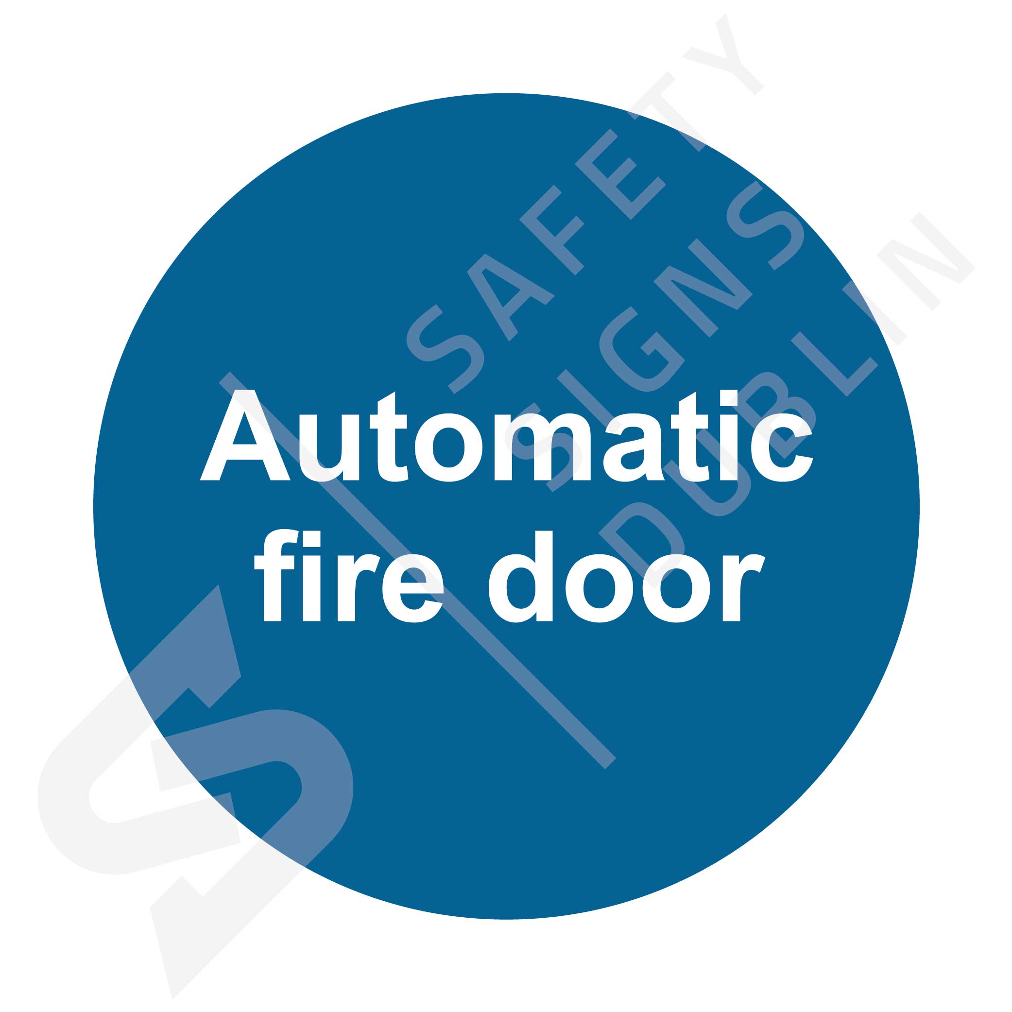 Automatic fire door M5012 Safety Signs Dublin
