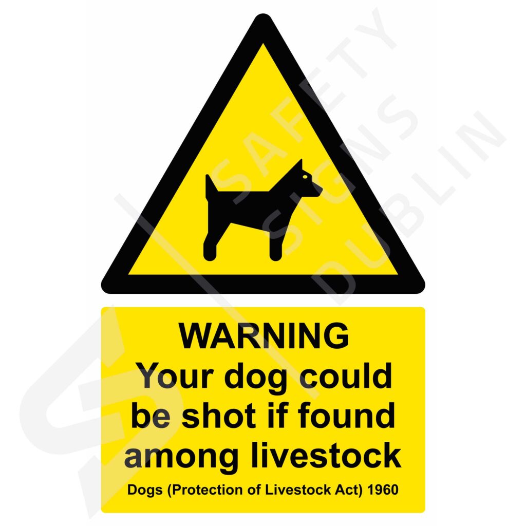 Sign - Warning-Your-dog-could-be-shot-if-found-among-livestock-W8143