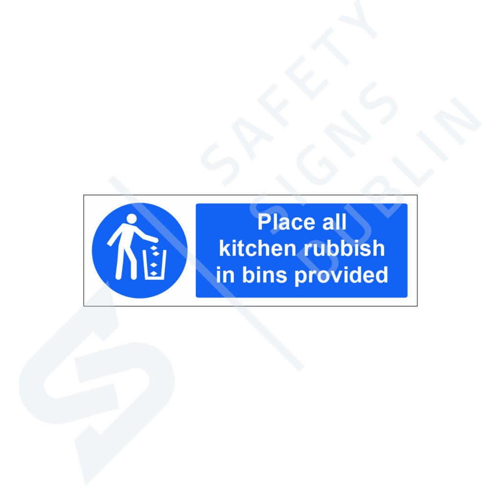 Sign - Place Kitchen Rubbish in Bins FS3025