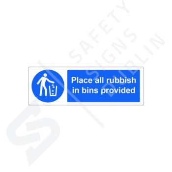 Sign - Place Rubbish in Bins FS3026
