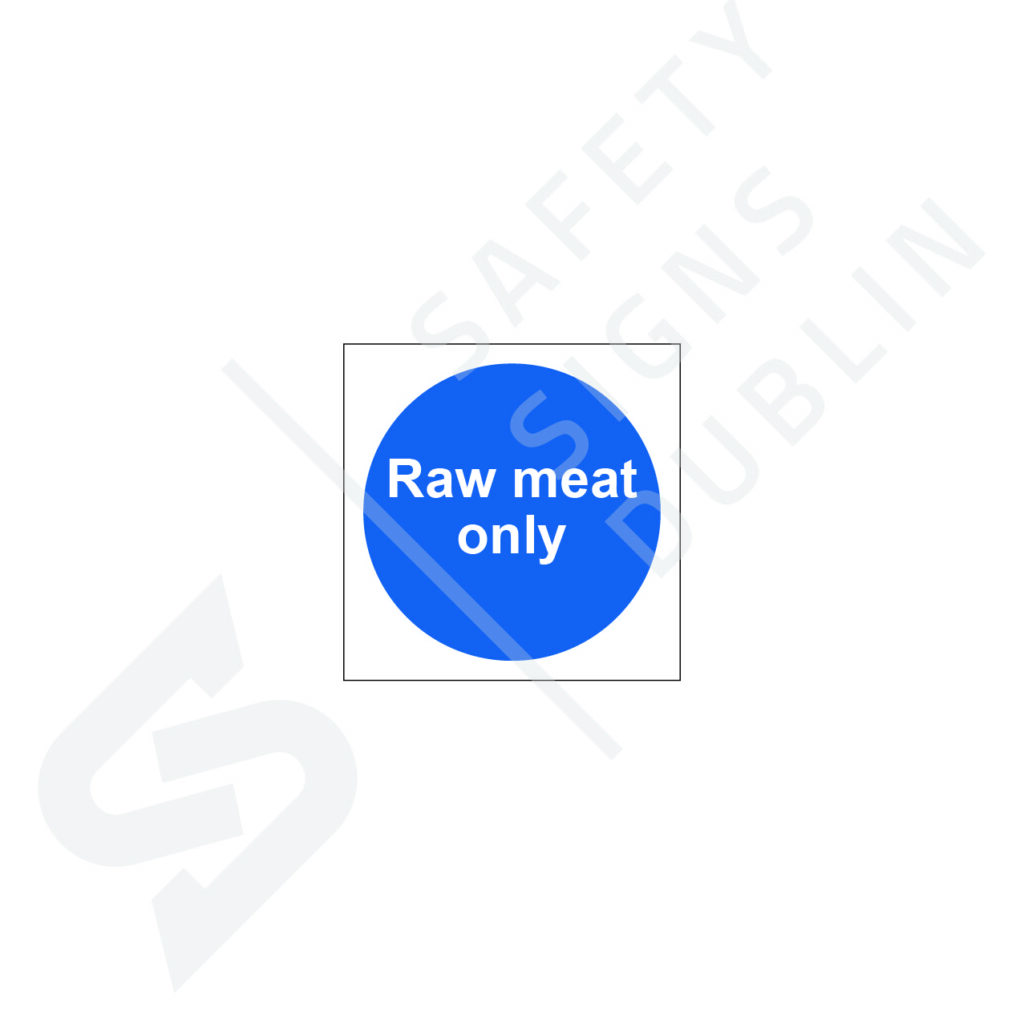 Sign - Raw Meat Only FS3101